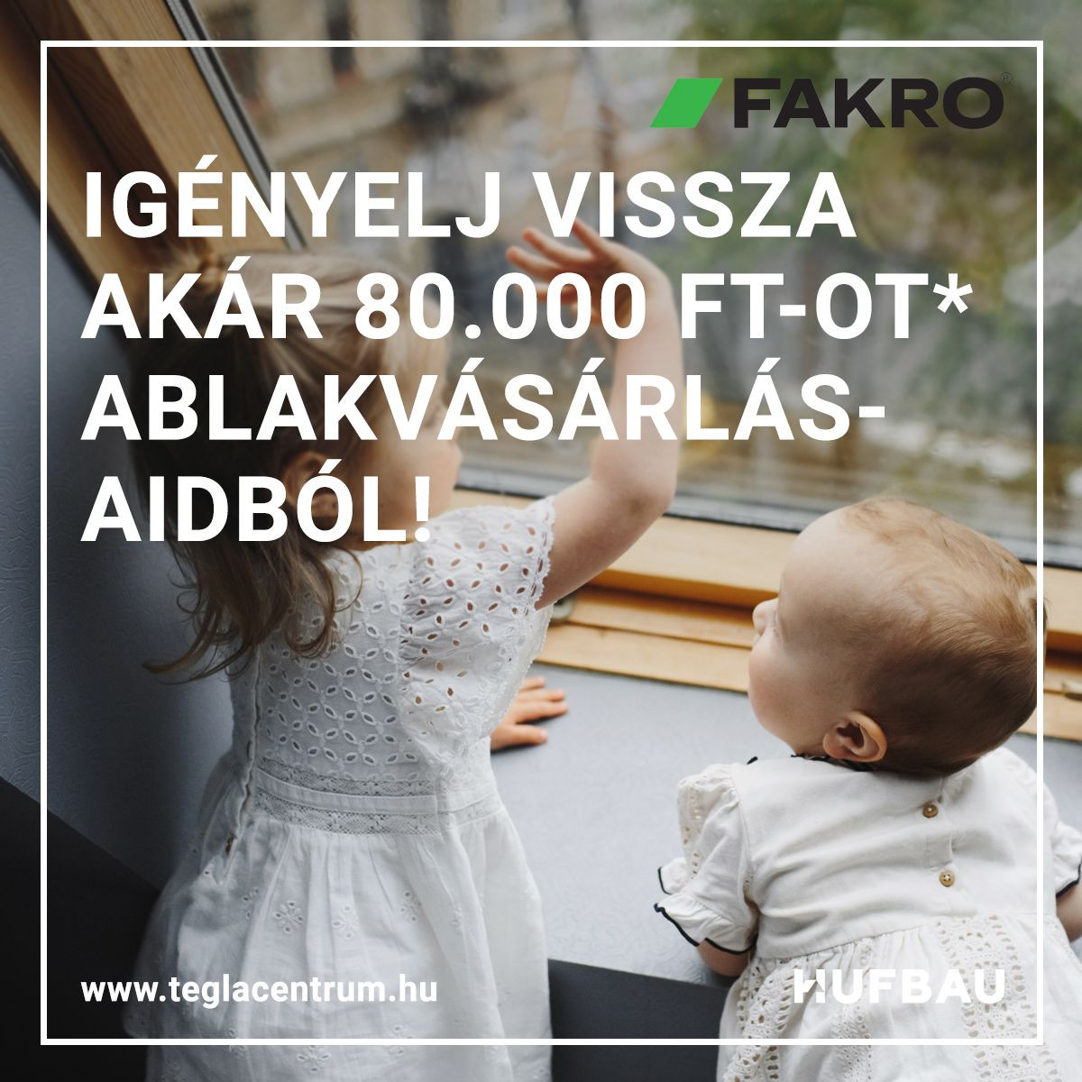FAKRO Akció, pénzvisszatérítéssel!