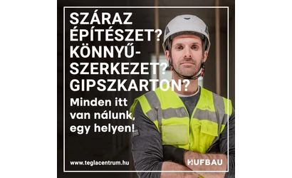 Könnyűszerkezet? Gipszkarton? Szárazépítészet? Akkor a megoldás a HUFBAU Téglacentrum Kft!