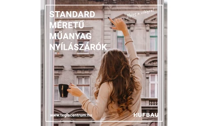 10% kedvezmény a készleten lévő standard méretű műanyag nyílászárók árából